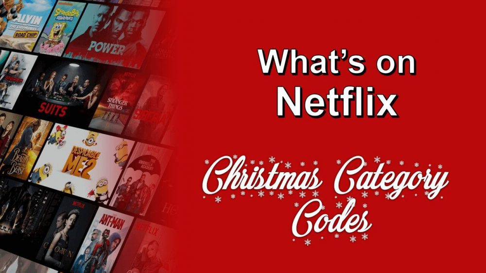 Netflix Category Codes to Dig Out the Best Christmas Library on the Platform