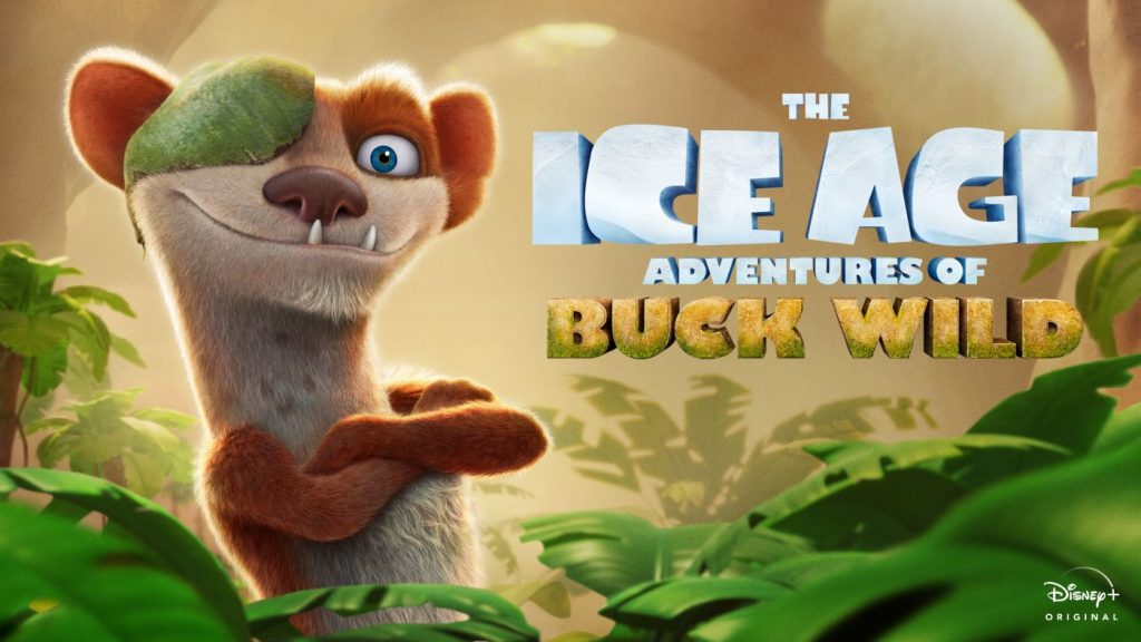 “The Ice Age Adventures Of Buck Wild” Disney+ Release Delayed For Europe & Other Regions