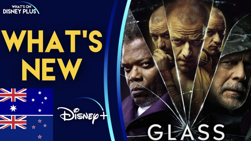 What’s New On Disney+ | Glass (Australia/New Zealand)