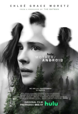 ‘Mother/Android’ on Netflix- Cast, Synopsis, Reviews, and More