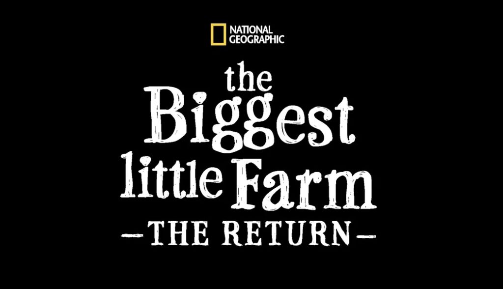 “The Biggest Little Farm: The Return” Coming Soon To Disney+