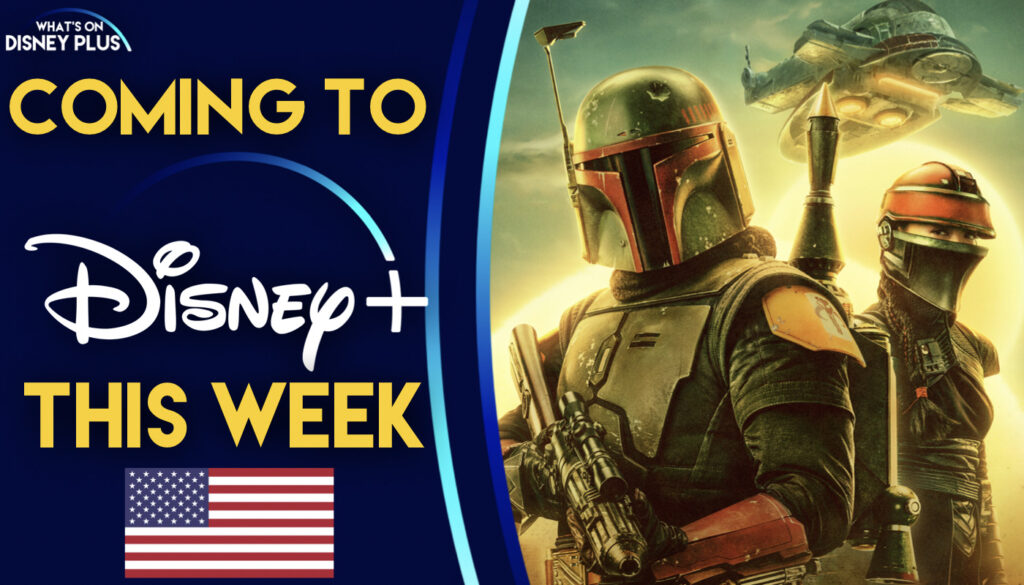 What’s Coming To Disney+ This Week | The Book Of Boba Fett (US)