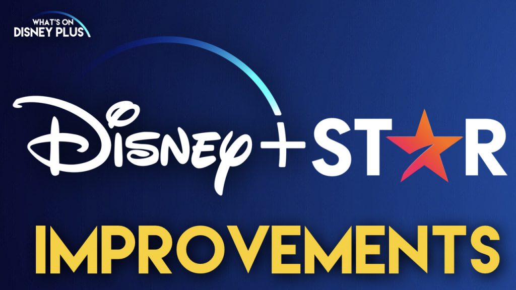 Why Disney+ Needs To Improve “Star”