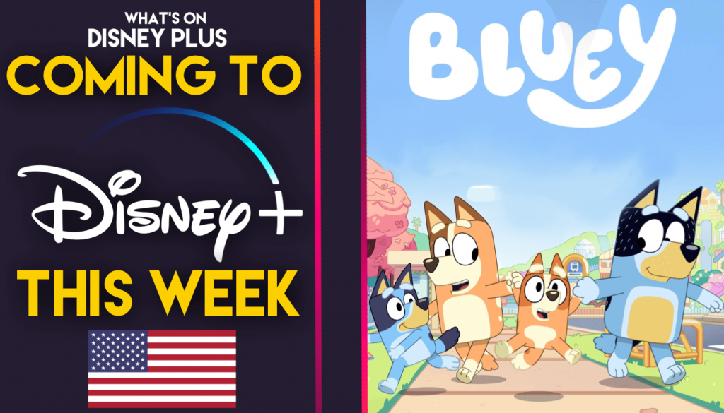 What’s Coming To Disney+ This Week | Bluey (US)