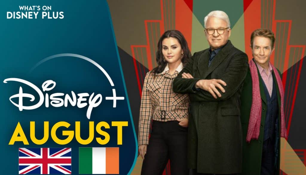 What’s Coming To Disney+ In August 2024 (Canada)